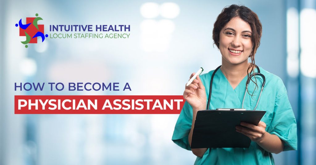 How to Become a Physician Assistant?