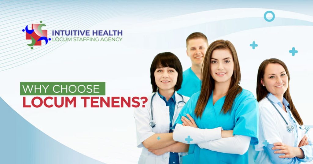 Why Choose Locum Tenens?
