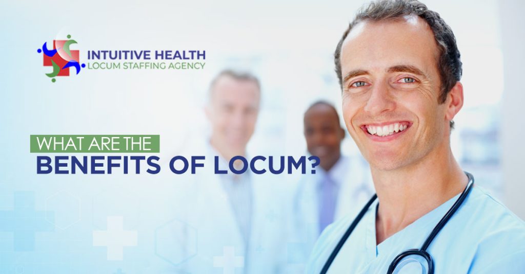 What are the Benefits of Locum Tenens?