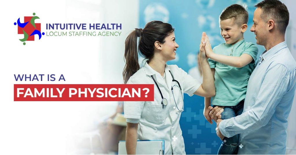 What is a Family Physician?