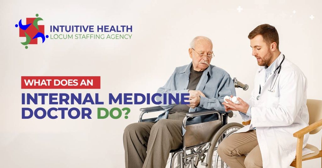 What Does an Internal Medicine Doctor Do?