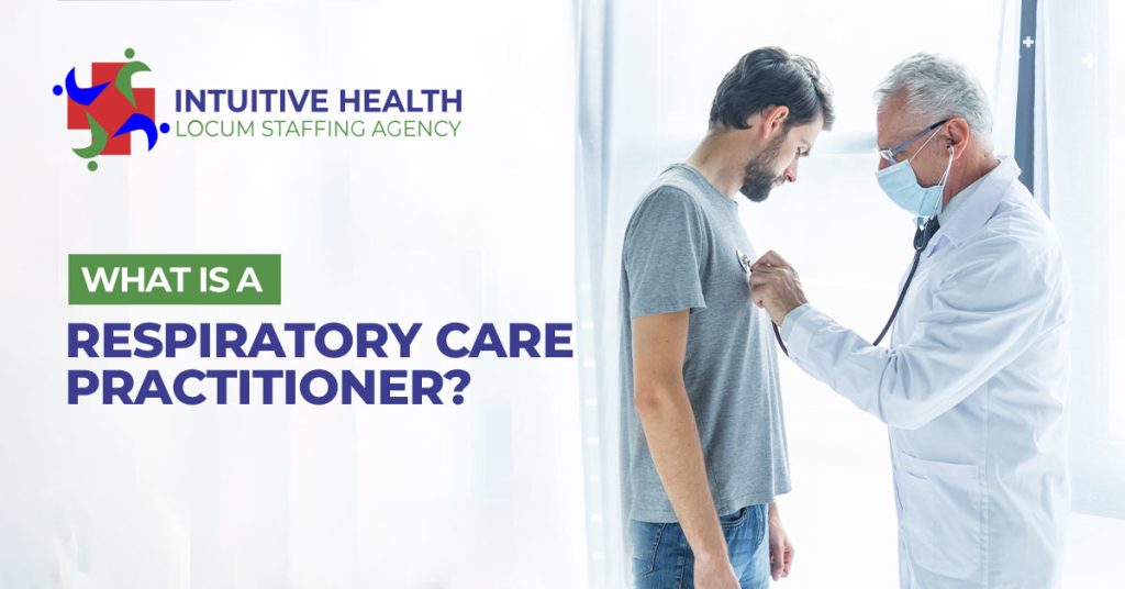 What Is a Respiratory Care Practitioner & What Do They Do?