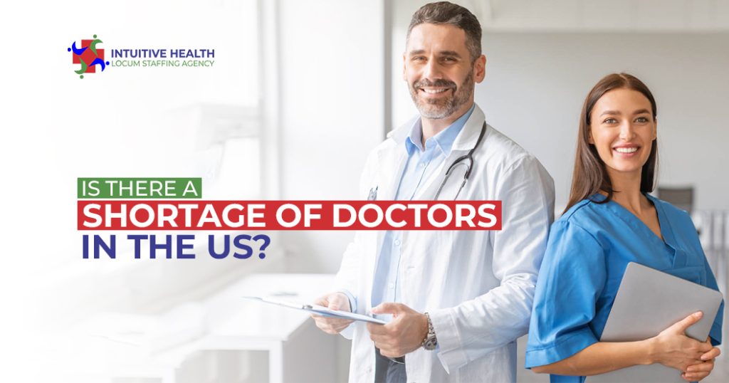 Is There a Shortage of Doctors in the US?