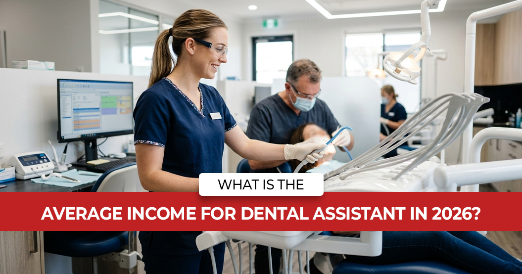 What Is the Average Income for a Dental Assistant in 2026?