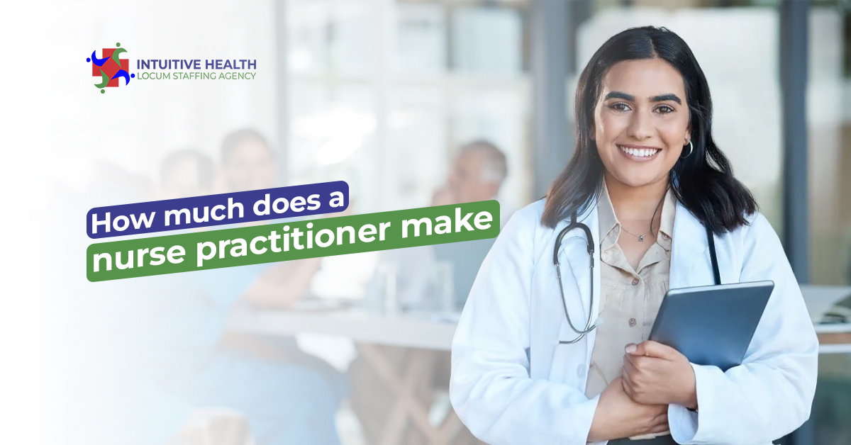 How Much Does a Nurse Practitioner Make?
